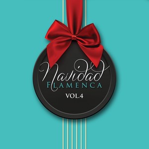 Navidad Flamenca, Vol. 4