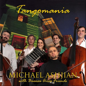 Michael Ashjian - Let's Tango(feat. Eva Wolff, Pablo Agri & Daniel Falasca)