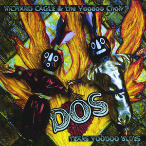 Dos Texas Voodoo Blues (Explicit)