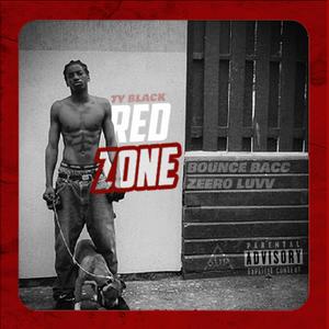 RedZone (feat. Bounce Bacc & Zeero Luvv) [Explicit]