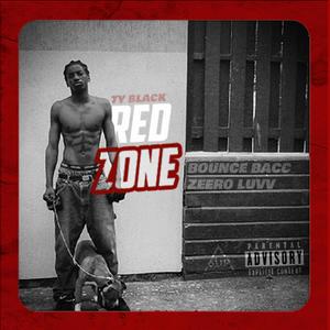RedZone (feat. Bounce Bacc & Zeero Luvv) (Explicit)