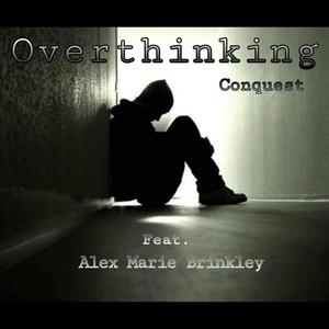 Over Thinking (Explicit)