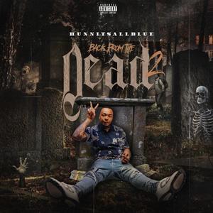 Back From the Dead 2 (Explicit)