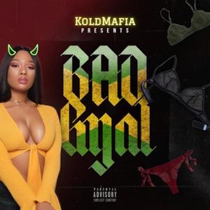 Bad Gyal (feat. Dru Billz & H O P) (Explicit)