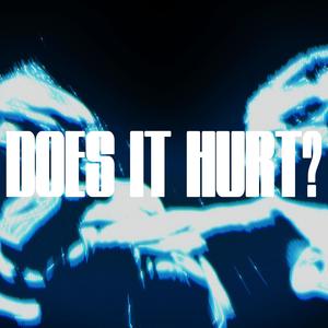 does it hurt?