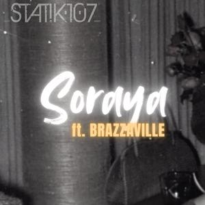 Soraya (feat. Brazzaville)