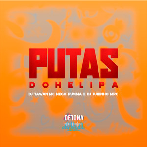 PUTAS DO HELIPA (Explicit)