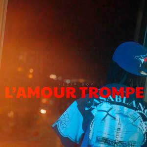 L'amour Trompe (Explicit)