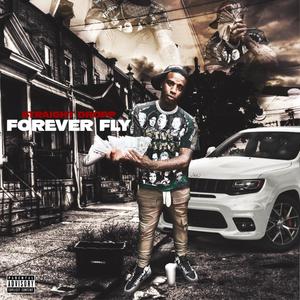 Forever Fly (Explicit)