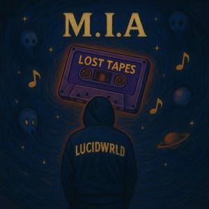 M.I.A (LOST TAPE 