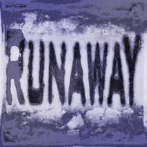 Runaway (Explicit)