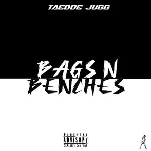 Bags N Benches (Explicit)