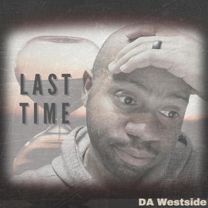 Last Time (Explicit)