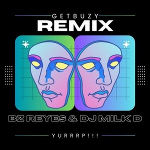 Get Buzy (Remix)