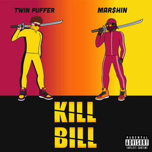 Kill Bill (Explicit)