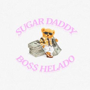SUGAR DADDY FREESTYLE (Explicit)