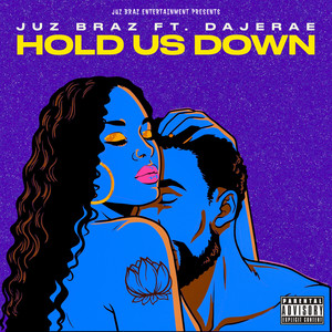 Hold Us Down (Explicit)