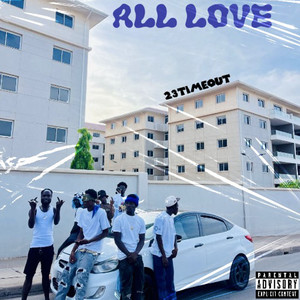All Love (Explicit)