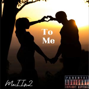 To me (Explicit)