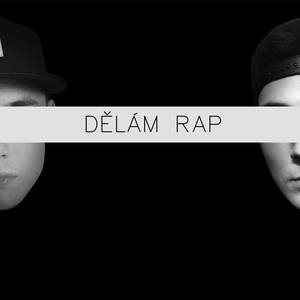 Dělám Rap (feat. Protiva)