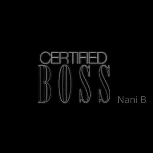 Certified B.O.S.S. (Explicit)