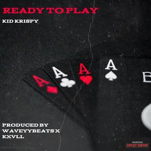 Ready To Play (Explicit)