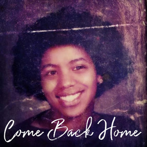 Come Back Home (Explicit)