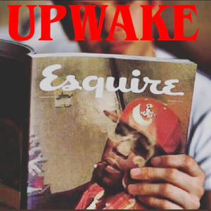 Upwake (feat. Oun p & Tone Brim) (Explicit)