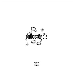 DRÜGSTÖRE 2 (Explicit)
