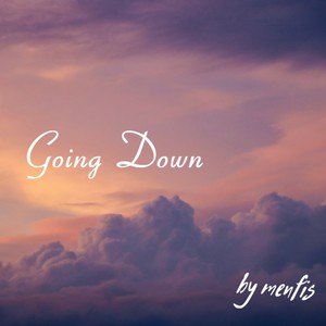 G0ing D0wn (Explicit)