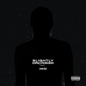 Slightly Crooked (Explicit)