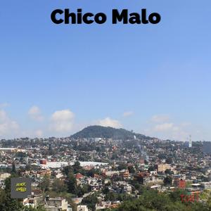 Chico malo (Explicit)