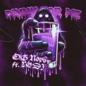Drink For Me (feat. ReDi) (Explicit)
