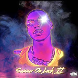 Summer On Lock II (Explicit)