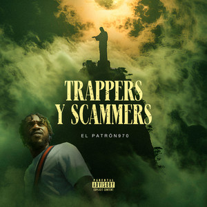 Trappers Y Scammers (Explicit)