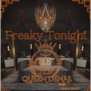 Freaky Tonight (feat. Queen Denae)