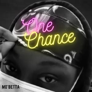 One Chance (Explicit)