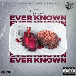 Ever Known (Explicit)