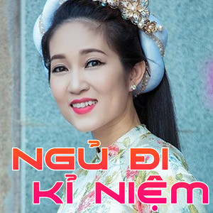 Ngủ đi kỉ niệm