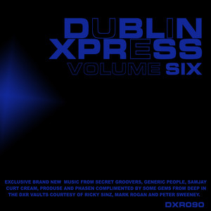 Dublin Xpress Vol. Six