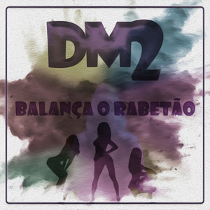 Balança o Rabetão (Explicit)