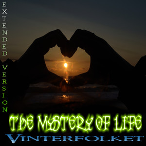 Mystery of Life (Extended Version)