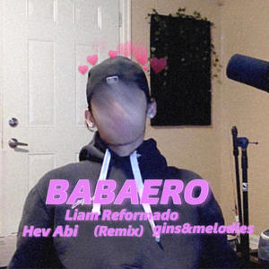 Babaero (Remix) [Explicit]