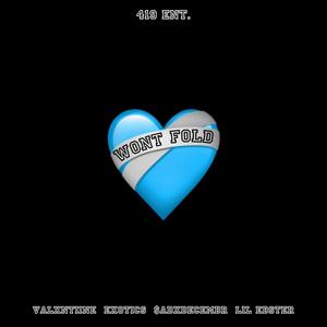 Won't Fold (feat. Exotics, $adxDecembr & LIL EBSTER) (Explicit)
