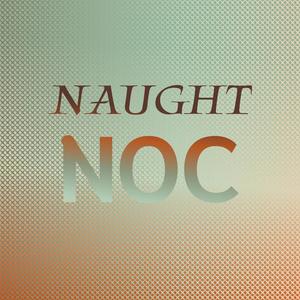 Naught Noc