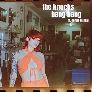 Bang Bang(feat. Donna Missal)