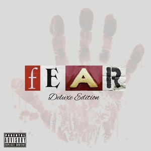 Fear (Deluxe Edition) [Explicit]