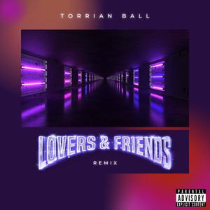 Lovers And Friends (Remix|Explicit)