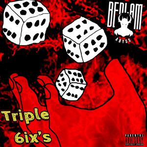 Triple 6ix's (Explicit)