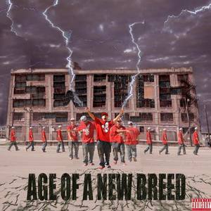 Age of a New Breed